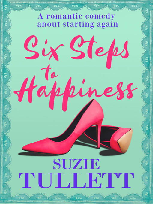 Title details for Six Steps to Happiness by Suzie Tullett - Available